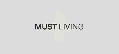 Must Living